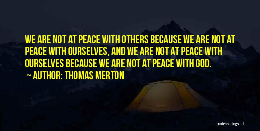 God And Peace Quotes By Thomas Merton