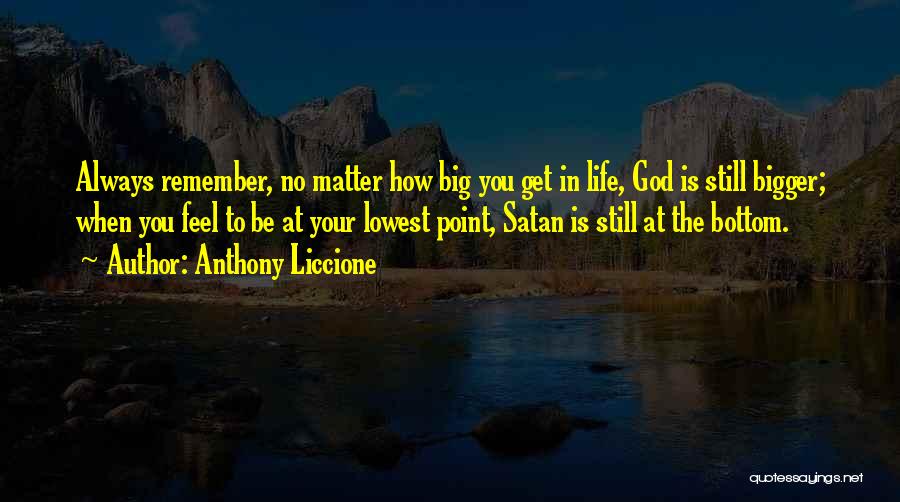 God And Pride Quotes By Anthony Liccione