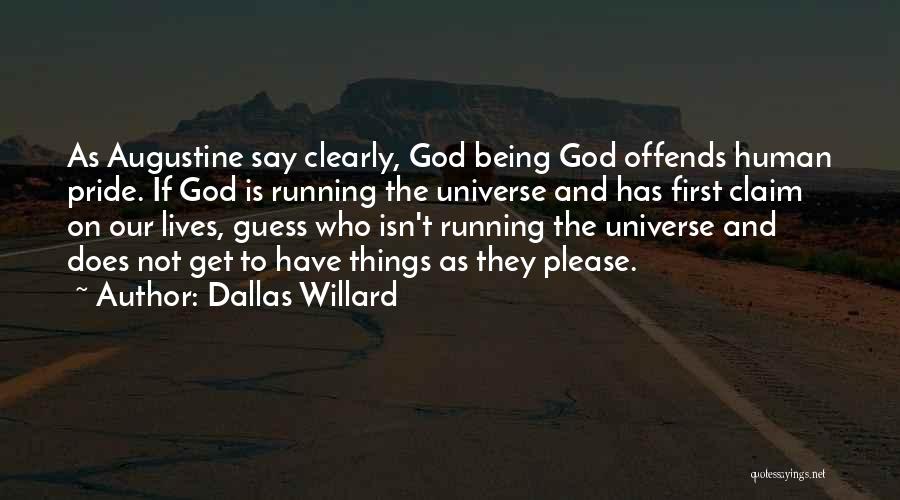 God And Pride Quotes By Dallas Willard