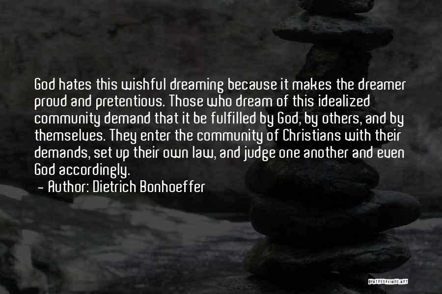 God And Pride Quotes By Dietrich Bonhoeffer