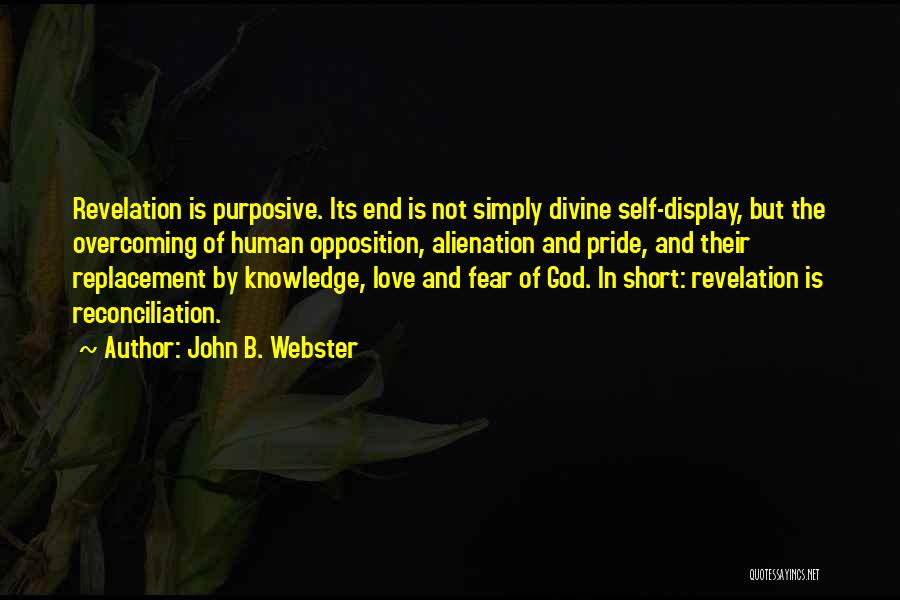 God And Pride Quotes By John B. Webster