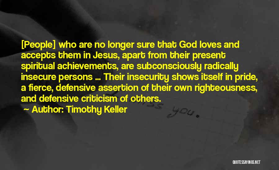 God And Pride Quotes By Timothy Keller