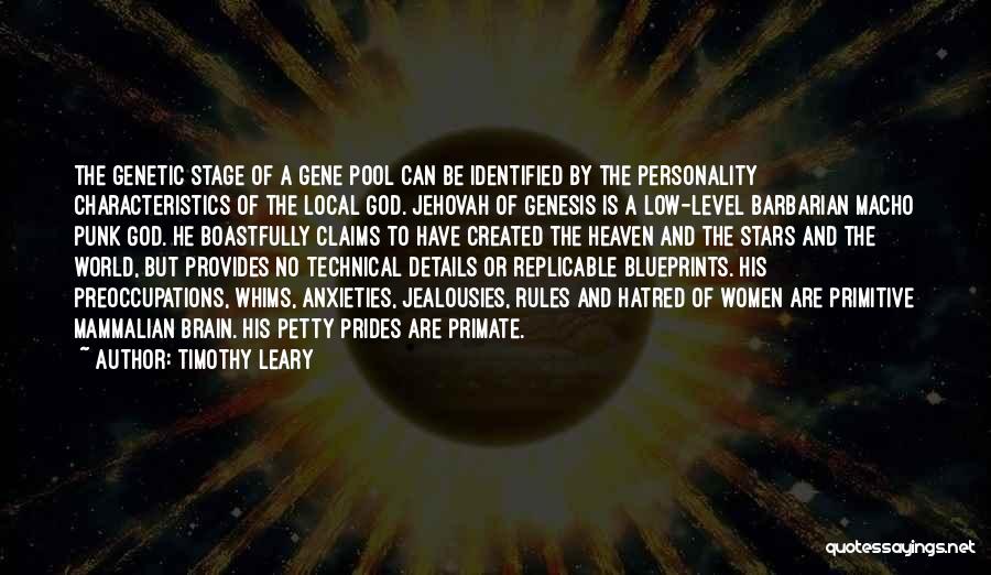 God And Pride Quotes By Timothy Leary