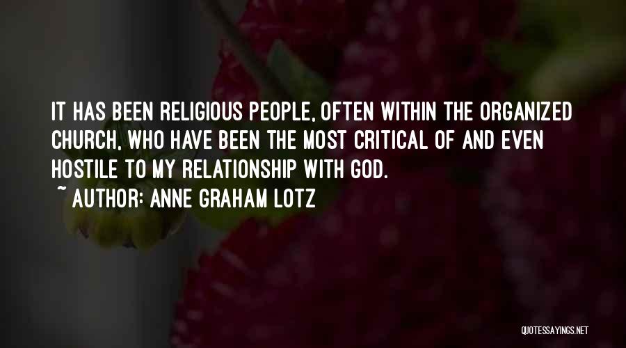 God And Relationship Quotes By Anne Graham Lotz