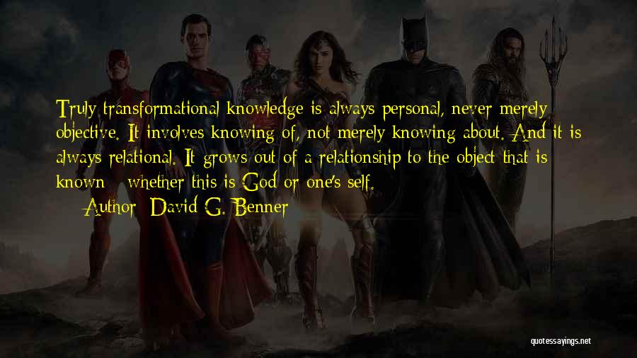God And Relationship Quotes By David G. Benner