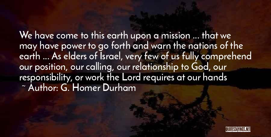 God And Relationship Quotes By G. Homer Durham