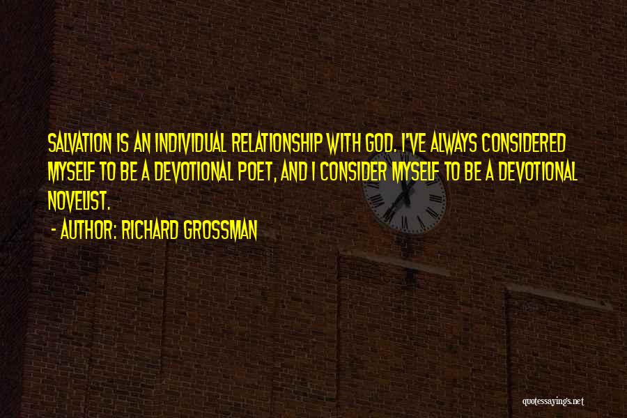 God And Relationship Quotes By Richard Grossman