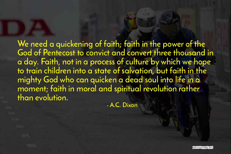 God And Salvation Quotes By A.C. Dixon God And Salvation Quotes By A.C. Dixon