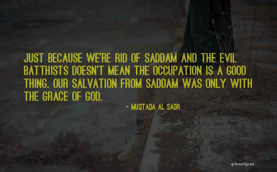 God And Salvation Quotes By Muqtada Al Sadr God And Salvation Quotes By Muqtada Al Sadr