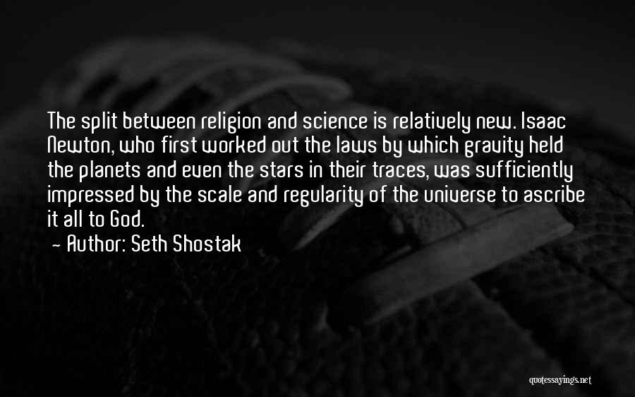 God And Science Quotes By Seth Shostak