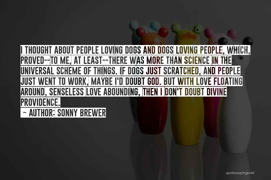 God And Science Quotes By Sonny Brewer