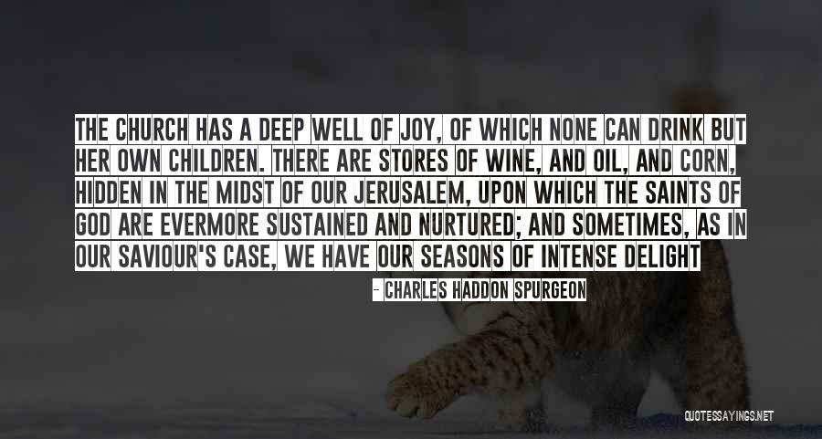 God And Seasons Quotes By Charles Haddon Spurgeon God And Seasons Quotes By Charles Haddon Spurgeon