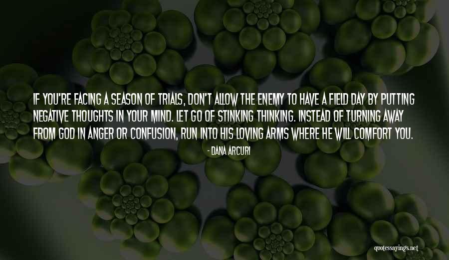 God And Seasons Quotes By Dana Arcuri God And Seasons Quotes By Dana Arcuri