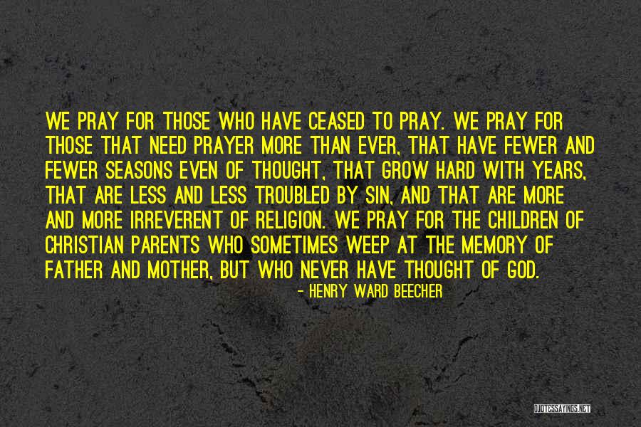 God And Seasons Quotes By Henry Ward Beecher God And Seasons Quotes By Henry Ward Beecher