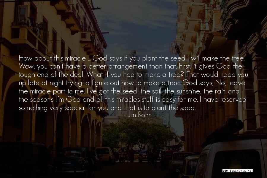 God And Seasons Quotes By Jim Rohn God And Seasons Quotes By Jim Rohn