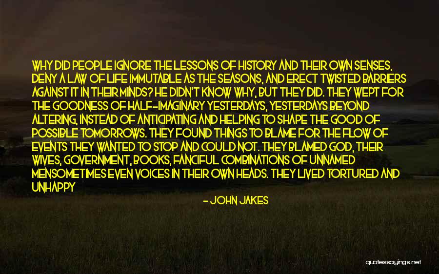 God And Seasons Quotes By John Jakes God And Seasons Quotes By John Jakes