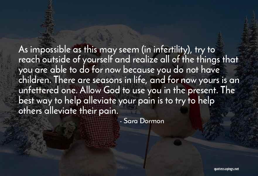God And Seasons Quotes By Sara Dormon God And Seasons Quotes By Sara Dormon