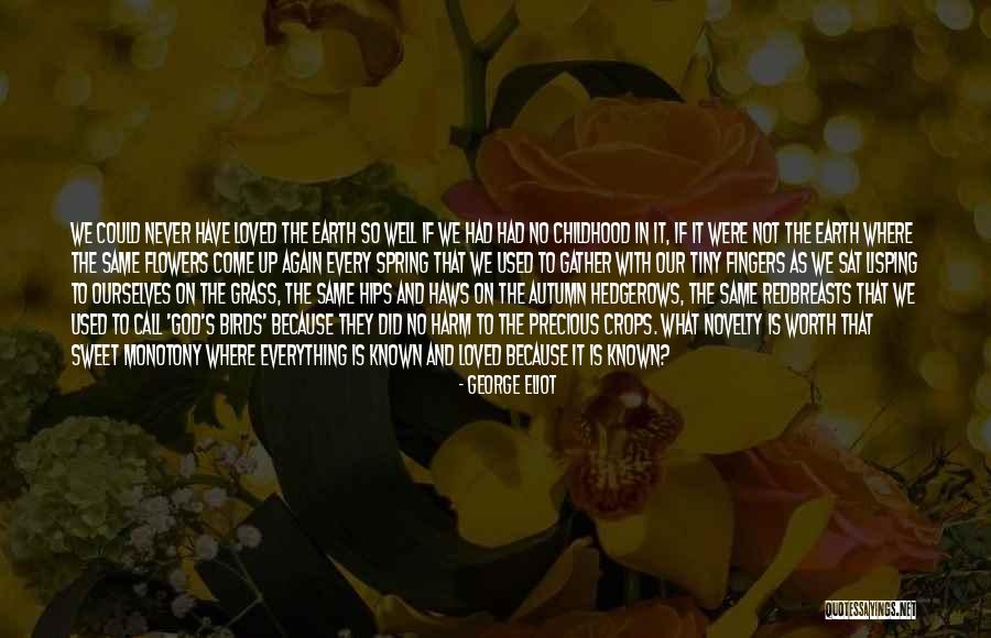 God And Self Harm Quotes By George Eliot