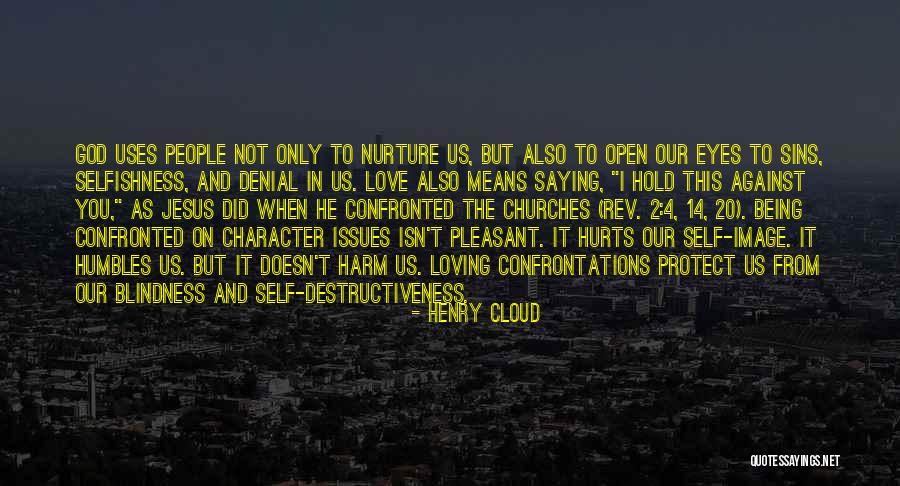 God And Self Harm Quotes By Henry Cloud