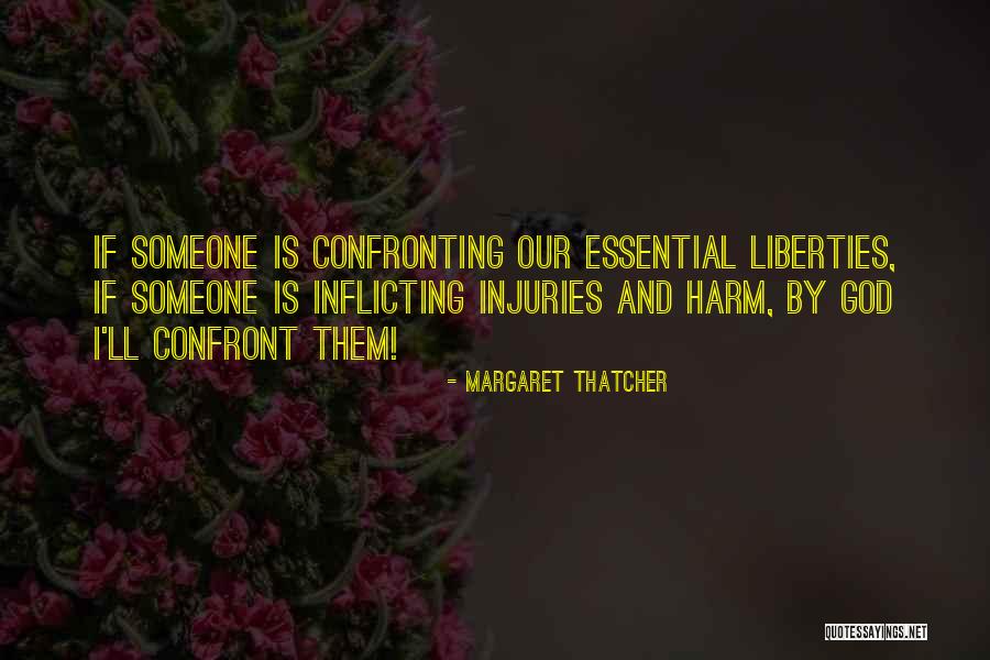 God And Self Harm Quotes By Margaret Thatcher