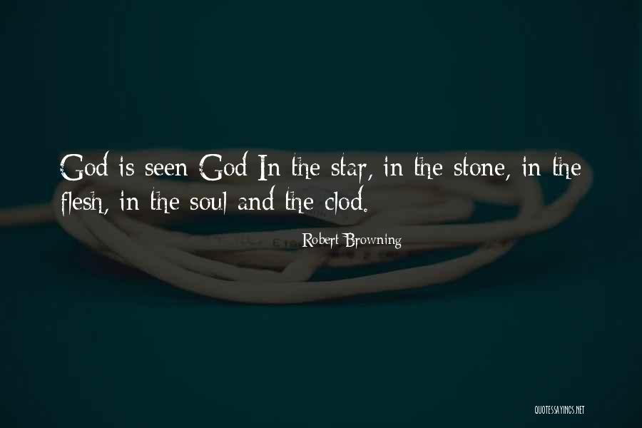 God And Stars Quotes By Robert Browning God And Stars Quotes By Robert Browning