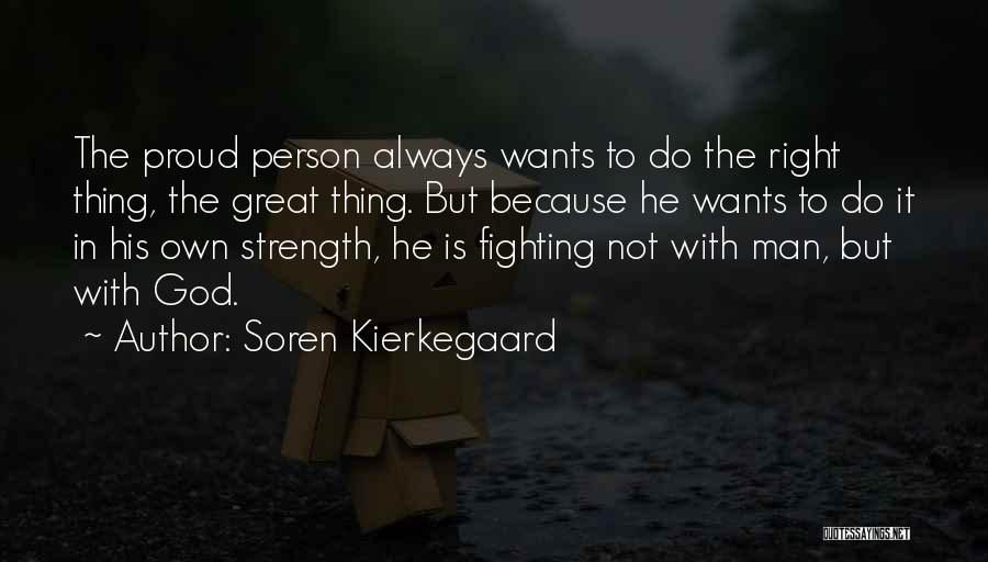 God And Strength From The Bible Quotes By Soren Kierkegaard