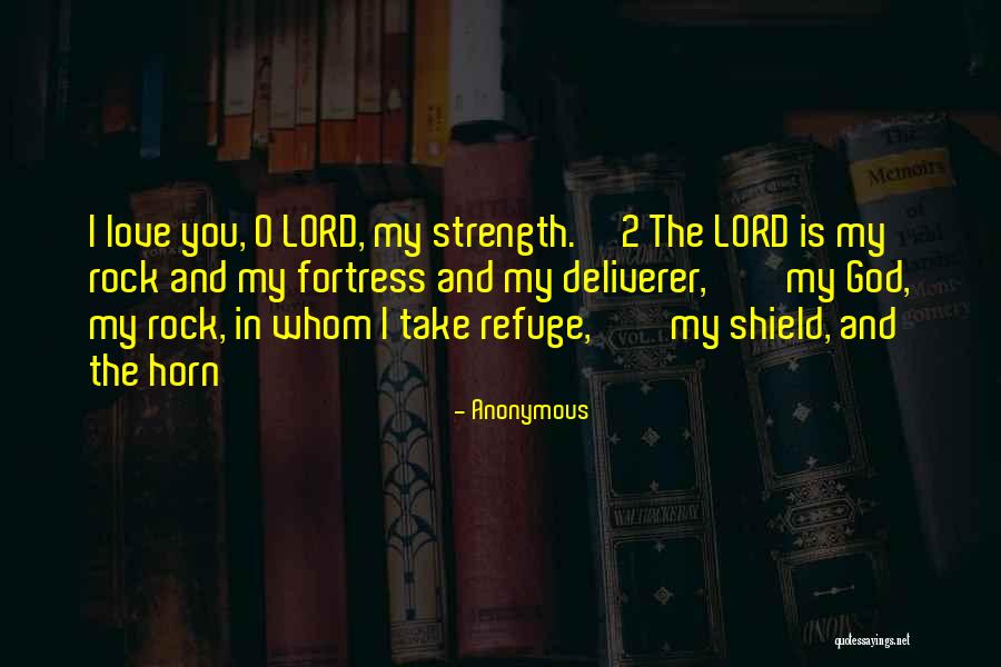 God And Strength Quotes By Anonymous