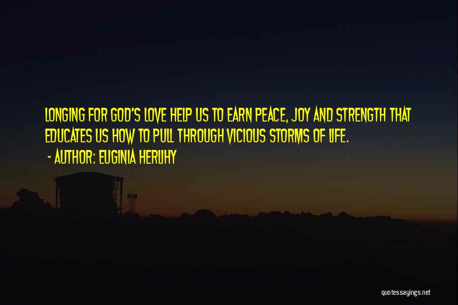 God And Strength Quotes By Euginia Herlihy