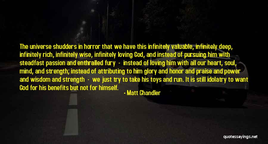 God And Strength Quotes By Matt Chandler