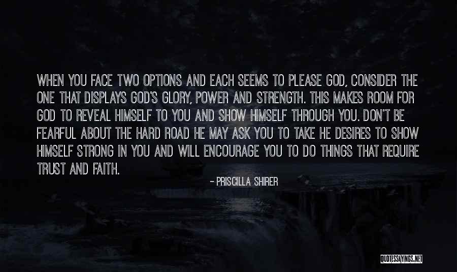 God And Strength Quotes By Priscilla Shirer