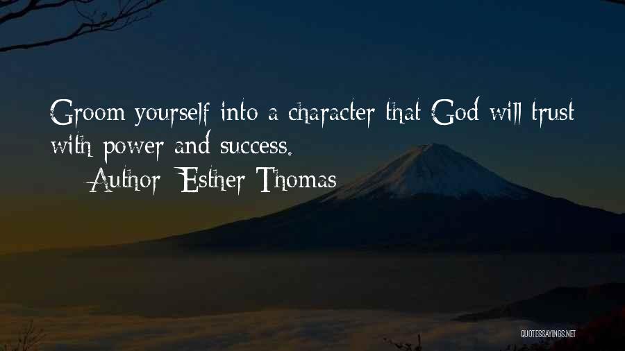 God And Success Quotes By Esther Thomas