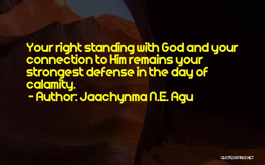 God And Success Quotes By Jaachynma N.E. Agu