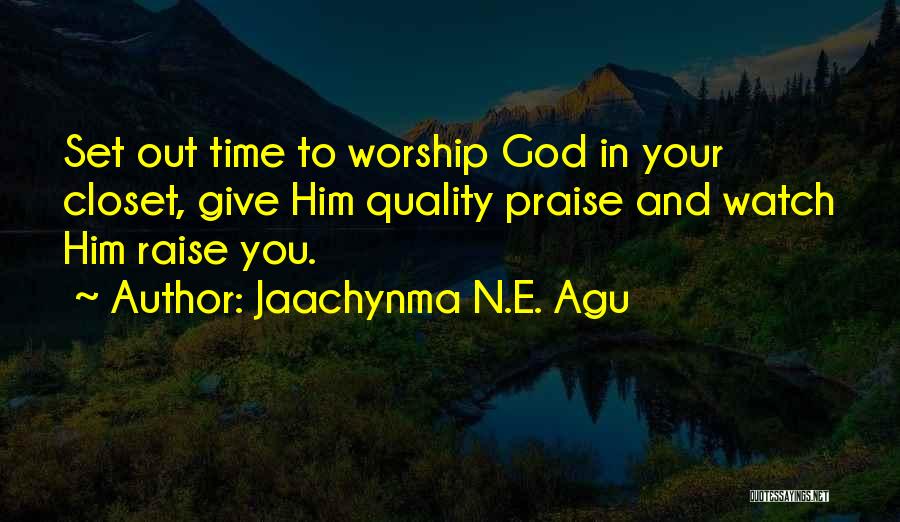 God And Success Quotes By Jaachynma N.E. Agu