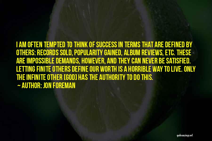 God And Success Quotes By Jon Foreman