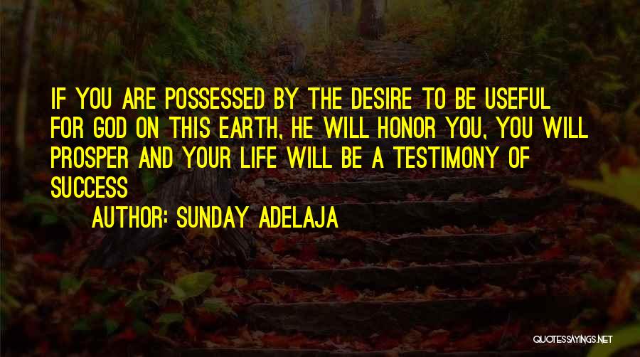 God And Success Quotes By Sunday Adelaja