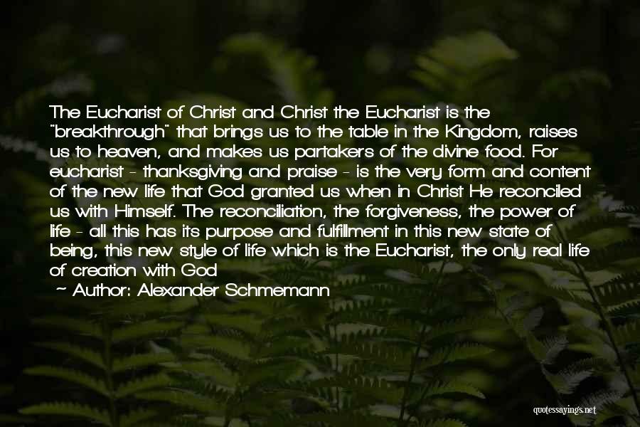 God And Thanksgiving Quotes By Alexander Schmemann