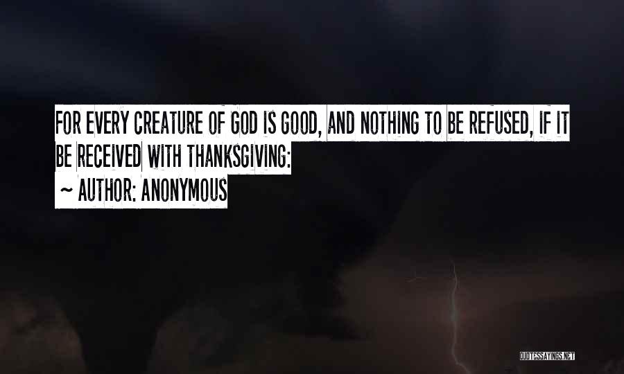 God And Thanksgiving Quotes By Anonymous