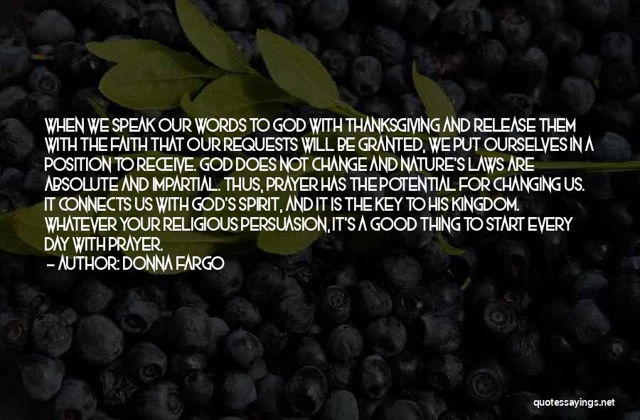 God And Thanksgiving Quotes By Donna Fargo