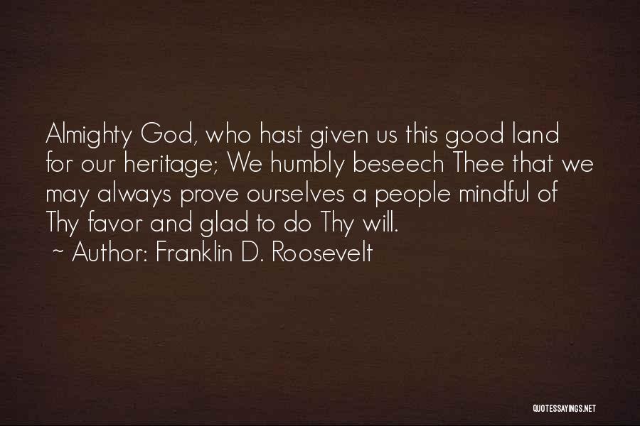 God And Thanksgiving Quotes By Franklin D. Roosevelt