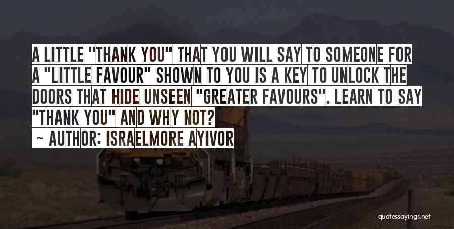 God And Thanksgiving Quotes By Israelmore Ayivor