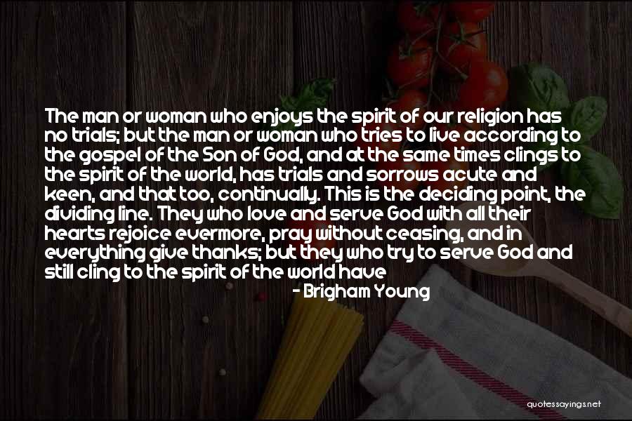 God And The Devil Quotes By Brigham Young