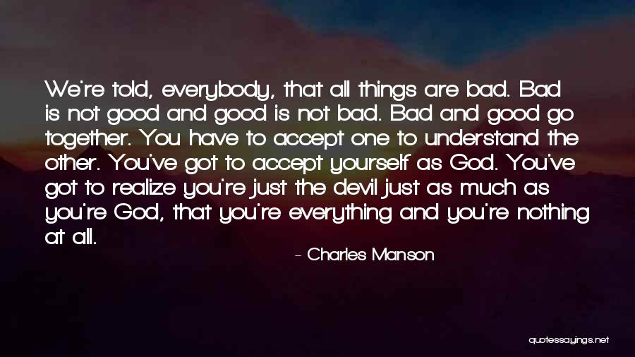 God And The Devil Quotes By Charles Manson