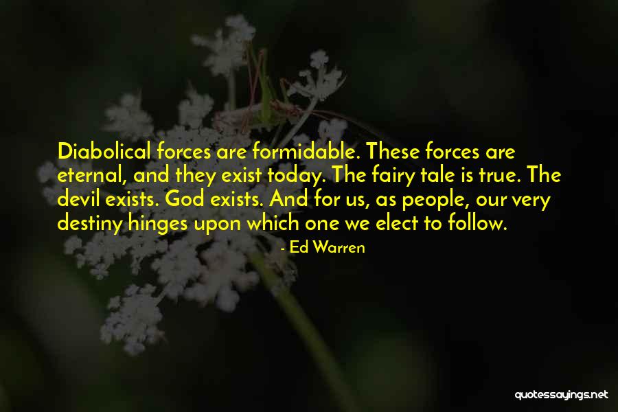 God And The Devil Quotes By Ed Warren