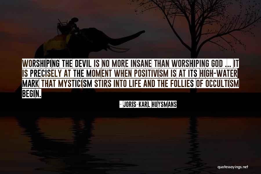 God And The Devil Quotes By Joris-Karl Huysmans