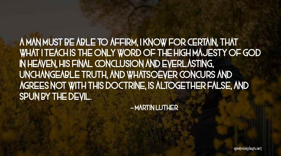 God And The Devil Quotes By Martin Luther