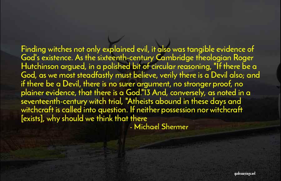 God And The Devil Quotes By Michael Shermer