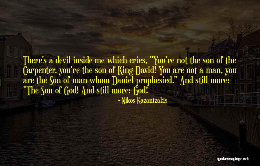 God And The Devil Quotes By Nikos Kazantzakis