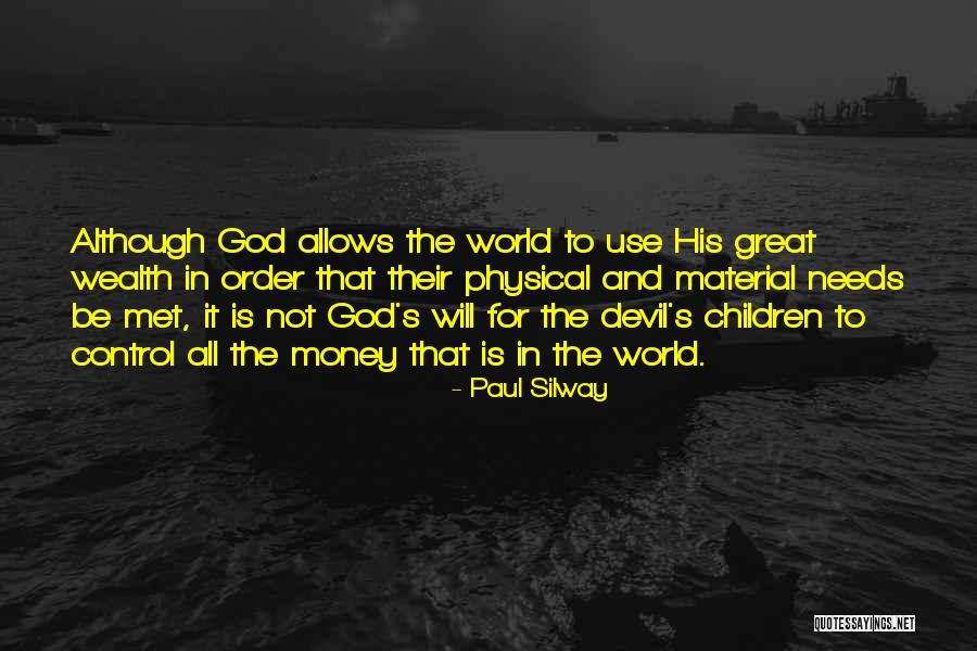 God And The Devil Quotes By Paul Silway