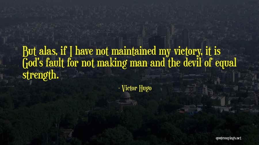 God And The Devil Quotes By Victor Hugo