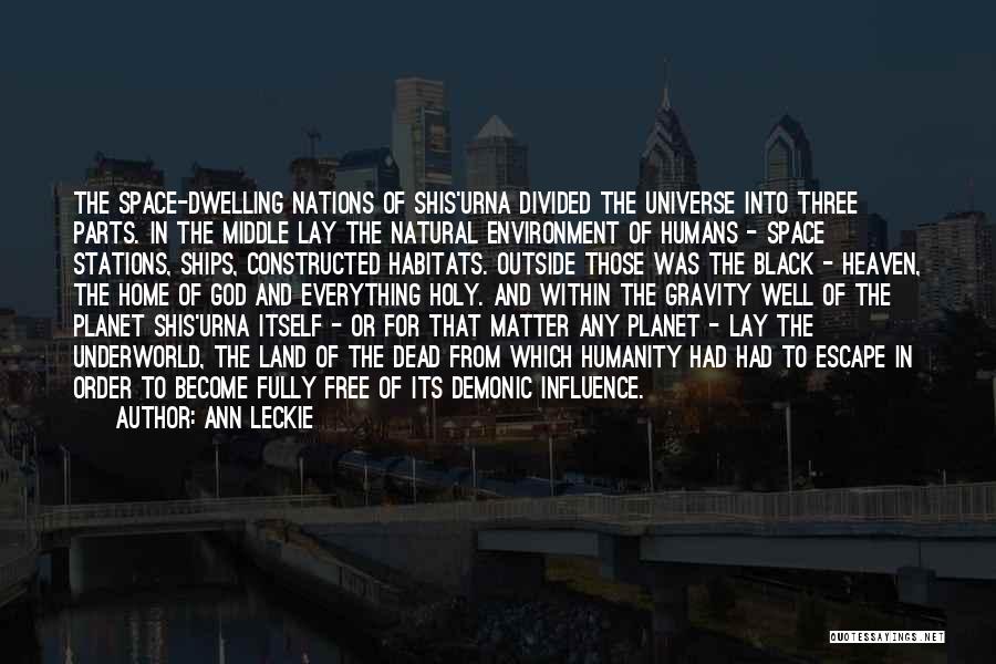 God And The Environment Quotes By Ann Leckie